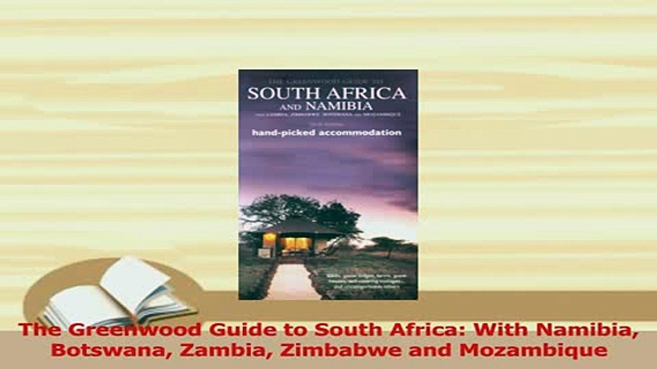 PDF  The Greenwood Guide to South Africa With Namibia Botswana Zambia Zimbabwe and Mozambique Download Online