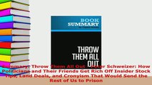 PDF  Summary Throw Them All Out  Peter Schweizer How Politicians and Their Friends Get Rich Download Online
