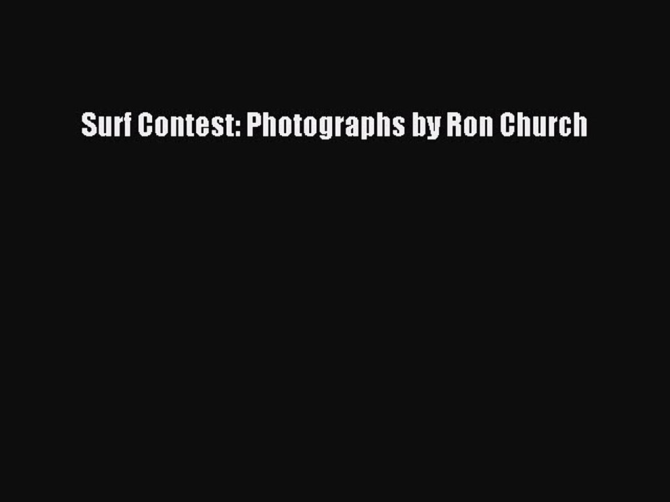 [PDF] Surf Contest: Photographs by Ron Church [Read] Online