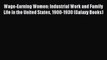 [Read book] Wage-Earning Women: Industrial Work and Family Life in the United States 1900-1930