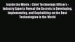 [Read book] Inside the Minds :  Chief Technology Officers - Industry Experts Reveal the Secrets