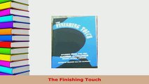 PDF  The Finishing Touch Download Full Ebook
