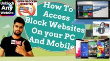 How to unblock any Websites in any Home, Schools and Universities [2016]
