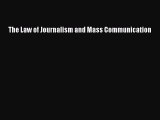 PDF The Law of Journalism and Mass Communication Free Books