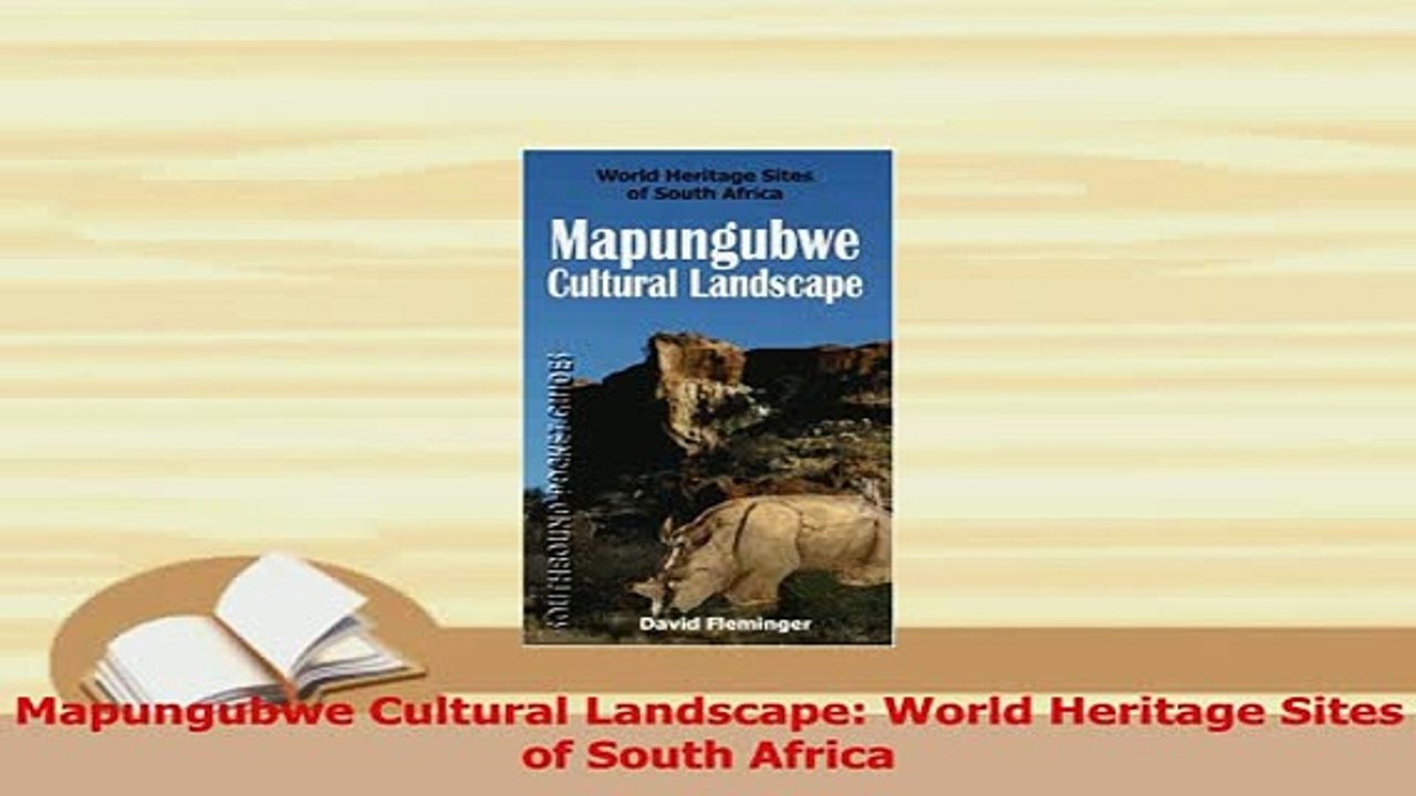 Download  Mapungubwe Cultural Landscape World Heritage Sites of South Africa Ebook Free
