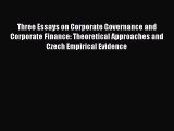 [Read book] Three Essays on Corporate Governance and Corporate Finance: Theoretical Approaches