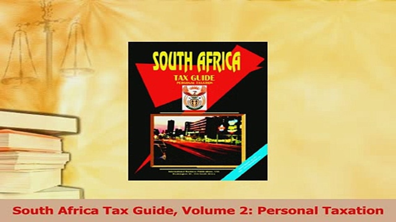 Read  South Africa Tax Guide Volume 2 Personal Taxation Ebook Free