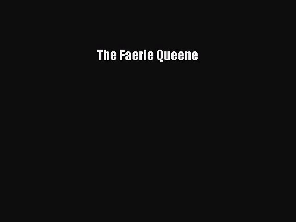 PDF The Faerie Queene  EBook
