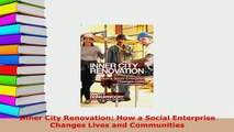PDF  Inner City Renovation How a Social Enterprise Changes Lives and Communities Download Full Ebook