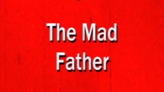 The Mad Father (1970) Original Trailer