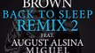 Chris Brown Feat August Alsina, Miguel & Trey Songz – Back To Sleep (Remix)