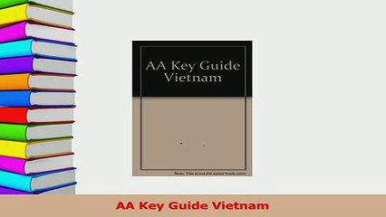 Read  AA Key Guide Vietnam Ebook Free