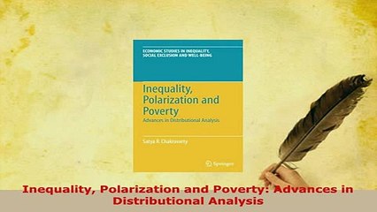 PDF  Inequality Polarization and Poverty Advances in Distributional Analysis Read Online