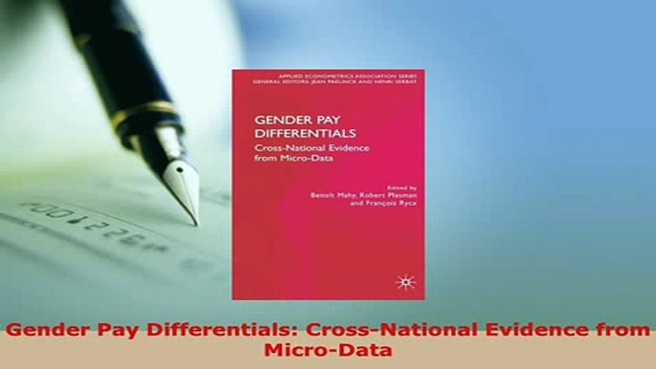 PDF  Gender Pay Differentials CrossNational Evidence from MicroData Read Full Ebook