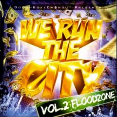 Doughboyz Cashout - We Run The City Vol.2 FloodZone MIXTAPE