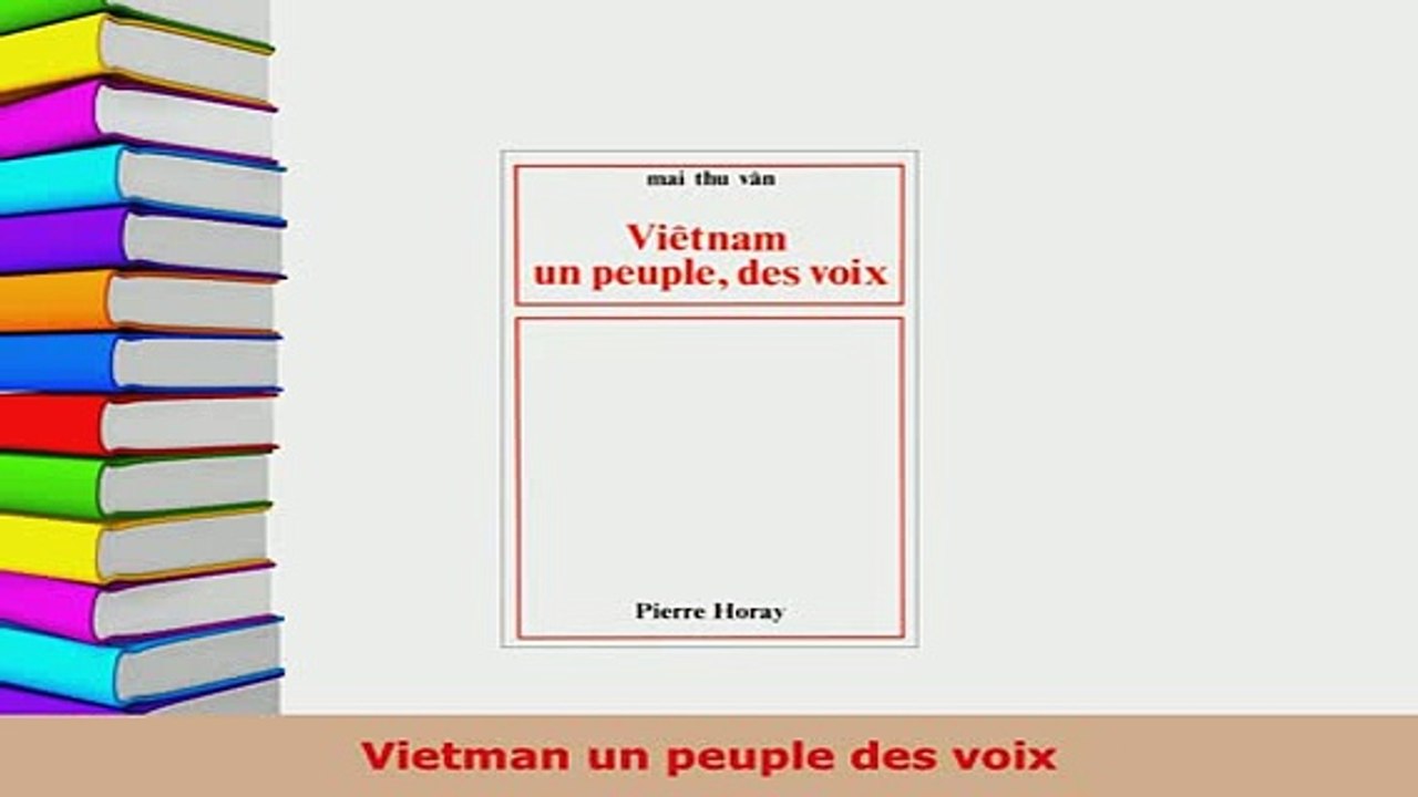 PDF  Vietman un peuple des voix Download Full Ebook