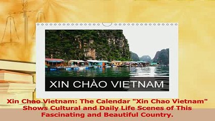 Read  Xin Chao Vietnam The Calendar Xin Chao Vietnam Shows Cultural and Daily Life Scenes of Ebook Online