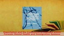 Download  Deportation and the Confluence of Violence within Forensic Mental Health and Immigration  Read Online