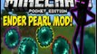 Aquí el mod de ender pearls para minecraft PE 0.14.0 (mod en la descripción)