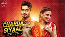 Charda Siyaal Full Audio Song HD - Mankirt Aulakh 2016 - New Punjabi Songs - Songs HD