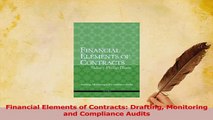Read  Financial Elements of Contracts Drafting Monitoring and Compliance Audits Ebook Free