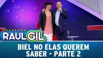 Biel no Elas Querem Saber - 09.04.16 - Parte 2