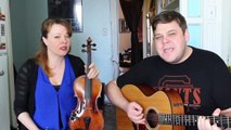 I Want To Sing That Rock And Roll- (Gillian Welch) Kitchen Cover by Ryan G. Dunkin and Sarah Hund