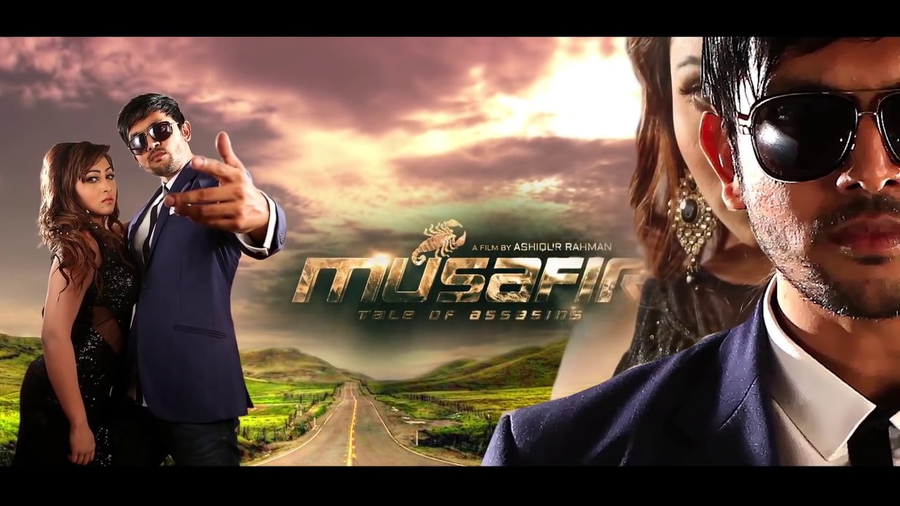 MUSAFIR (2015)   Official First Look Teaser   Bengali Movie   Arifin Shuvo   Marjaan   Misha