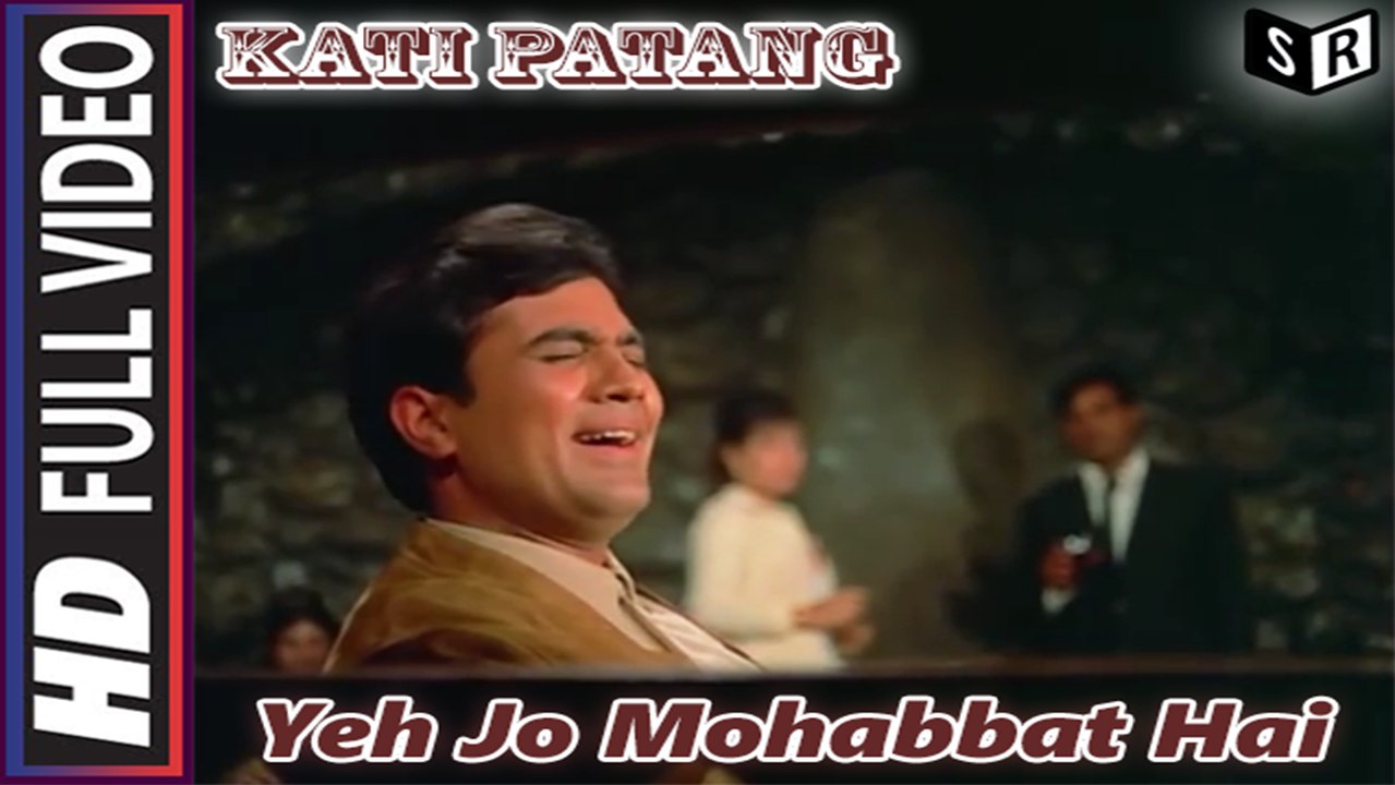 Yeh Jo Mohabbat Hai [Full Video Song] - Kati Patang [1971] Song By Kishore Kumar FT. Rajesh Khanna [HQ] - (SULEMAN - RECORD)