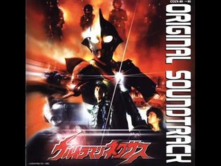 Ultraman Nexus OST - 17 Fear of encounter