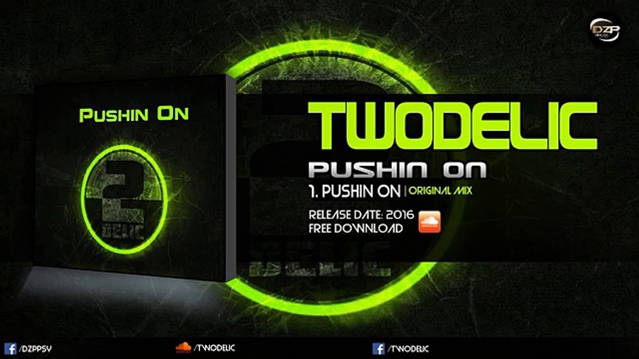 Twodelic - Pushin On
