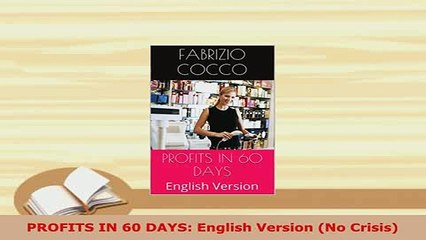 PDF  PROFITS IN 60 DAYS English Version No Crisis PDF Online