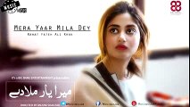 OST Mera Yaar Mila Dey  - Rahat Fateh Ali Khan