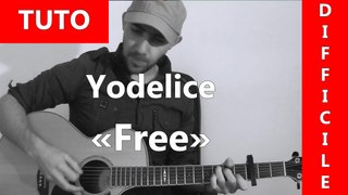 Free - Yodelice - TUTO Guitare