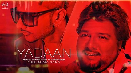 Yadaan  - Sardool Sikander Ft.Yo Yo Honey Singh  - Latest Punjabi Songs 2016