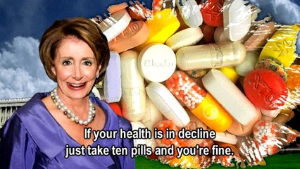 ObamaCare - _Take Ten Pills and You're Fine_