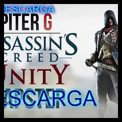 Descarga rap assassins creed unity piter g