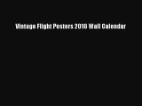 Download Vintage Flight Posters 2016 Wall Calendar Ebook Online