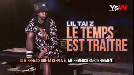 Lil Tai Z - Le Temps Est Traître ⁄ Y&W