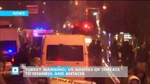 Turkey warning: US advises of threats to Istanbul and Antalya