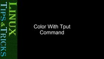 Linux Tips and Tricks : Change color of text with tput