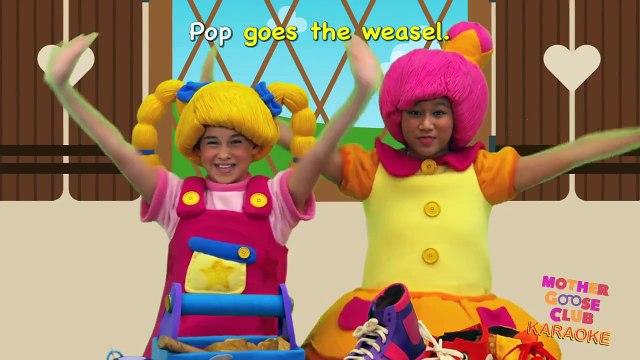Pop Goes the Weasel | Mother Goose Club Kids Karaoke