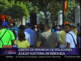 Cientos de denuncias de violaciones a la Ley Electoral en Venezuela