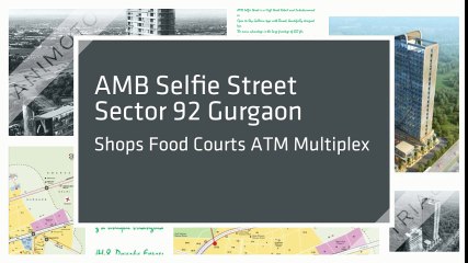 AMB Selfie Street Sector 92 Gurgaon
