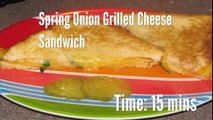 Spring Onion Grilled Cheese Sandwich Recipe