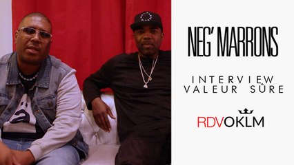 Interview Neg'Marrons - RDVOklm Valeur Sûre