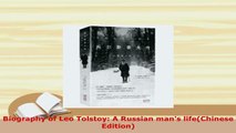 Download  Biography of Leo Tolstoy A Russian mans lifeChinese Edition PDF Full Ebook