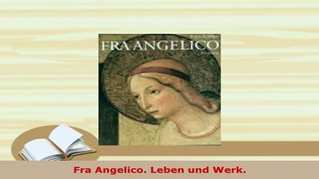 PDF Fra Angelico Leben und Werk Read Online