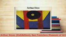 Download  Arthur Dove Exhibition San Francisco Museum of Art Ebook