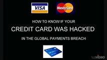 How to tell if my credit card was stolen in the Global Payments fraud